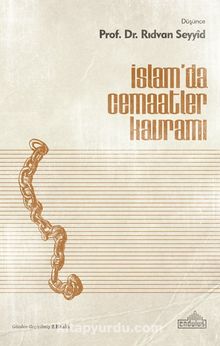 İslam’da Cemaatler Kavramı - Prof. Dr. Rıdvan Seyyid