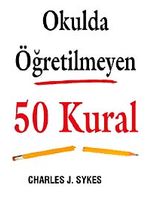 Okulda Öğretilmeyen 50 Kural