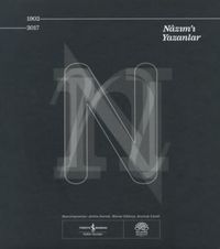 Nazım’ı Yazanlar 1902-2017