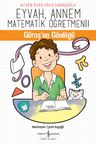 Eyvah, Annem Matematik Öğretmeni / Güroş'un Günlüğü