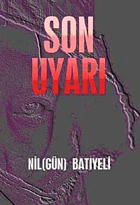 Son Uyarı