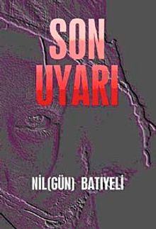 Son Uyarı