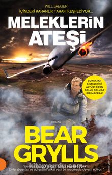 Meleklerin Ateşi - Bear Grylls