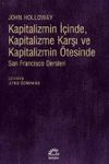 Kapitalizmin İ&ccedil;inde, Kapitalizme Karşı ve Kapitalizmin &Ouml;tesinde & San Fransisco Dersleri