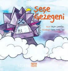 Şeşe Gezegeni - Yeşim Şamiloğlu