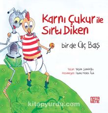 Karnı Çukur ile Sırtı Diken - Yeşim Şamiloğlu
