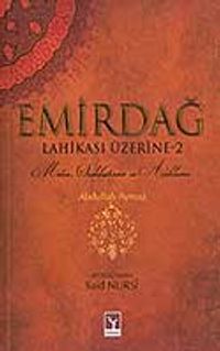 Emirdağ Lahikası Üzerine-2