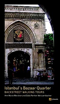 İstanbul's Bazaar Quarter & Backstreet Walking Tours