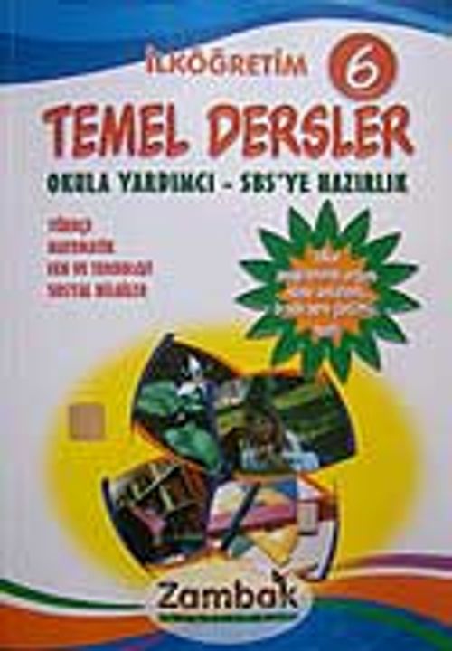 İlköğretim Temel Dersler-6 Okula Yardımcı-Sbs'ye Hazırlık