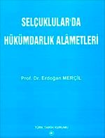 Selçuklular'da Hükümdarlık Alametleri