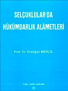 Selçuklular'da Hükümdarlık Alametleri