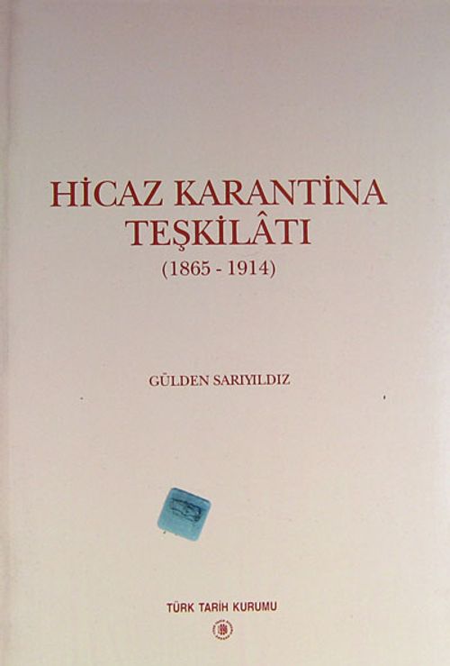 Hicaz Karantina Teşkilatı (1865-1914)
