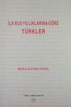 İlk Rus Yıllıklarına G&ouml;re T&uuml;rkler