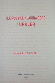 İlk Rus Yıllıklarına Göre Türkler