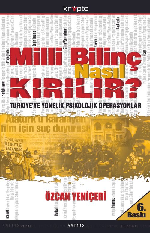 Milli Bilinç Nasıl Kırılır?