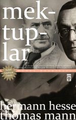 Mektuplar - Hermann Hesse / Thomas Mann