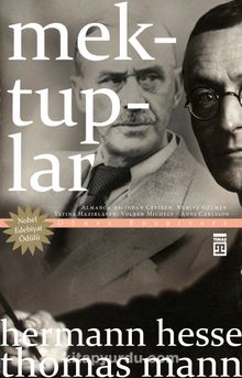 Mektuplar - Hermann Hesse / Thomas Mann - Thomas Mann
