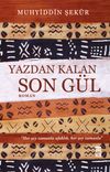 Yazdan Kalan Son G&uuml;l