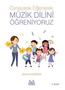 Oynayarak Eğlenerek Müzik Dilini Öğreniyoruz