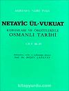 Netayic Ül-Vukuat Cilt 3-4 & Kurumları ve Örgütleriyle Osmanlı Tarih