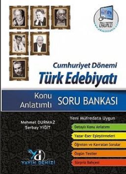 Cumhuriyet Dönemi Türk Edebiyatı Konu Anlatımlı Soru Bankası