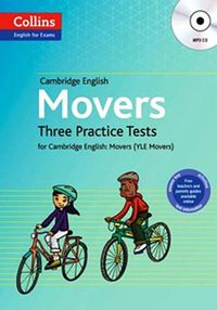 Cambridge English Movers + MP3 CD & Three Practice Tests