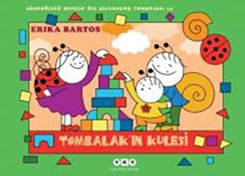 Uğurböceği Sevecen ile Salyangoz Tomurcuk -15 / Tombalak'ın Kulesi