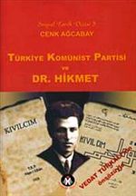 Türkiye Komünist Partisi ve Dr. Hikmet