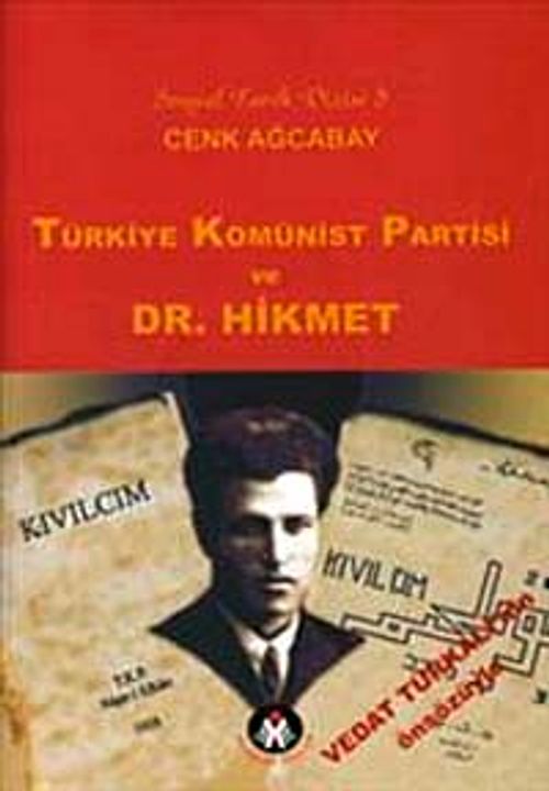 Türkiye Komünist Partisi ve Dr. Hikmet