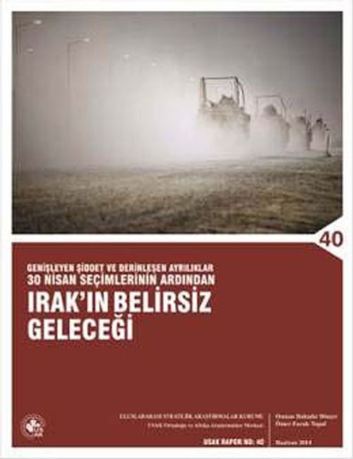 Irak'ın Belirsiz Geleceği