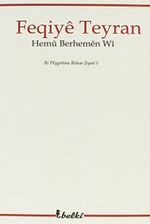 Hemu Berhemen Wi / Feqiye Teyran