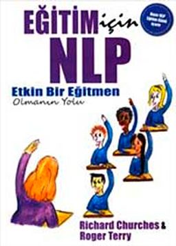 Eğitim İçin NLP & Etkin Bir Eğitmen Olmanın Yolu