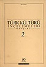 Türk Kültürü İncelemeleri Dergisi 2