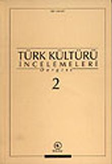 Türk Kültürü İncelemeleri Dergisi 2