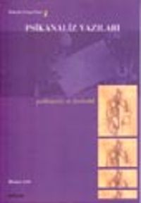 Psikanaliz Yazıları  / Psikanaliz ve Kadınlık - İlkbahar 2001