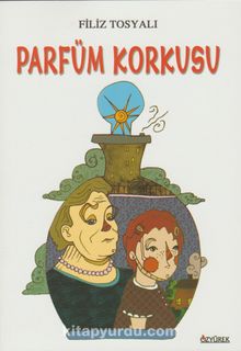 Parfüm Kokusu - Filiz Tosyalı