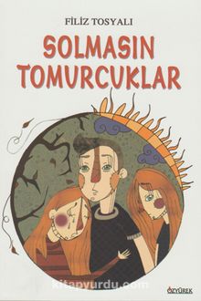 Solmasın Tomurcuklar - Filiz Tosyalı