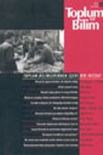 Toplum ve Bilim  Aylık Ansiklopedik Dergi Kış 2002/2003 Sayı: 95