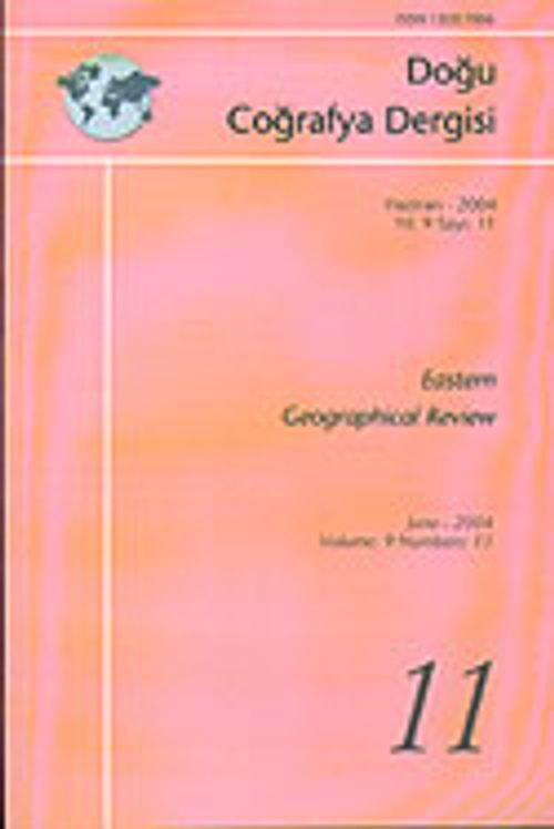 Doğu Coğrafya Dergisi Haziran 2004 Yıl: 9 Sayı: 11