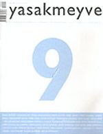 yasakmeyve / Temmuz - Ağustos 2004 / Sayı: 9