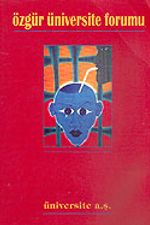 Özgür Üniversite Forumu/Sayı:17/Üniversite A.Ş.