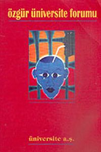 Özgür Üniversite Forumu/Sayı:17/Üniversite A.Ş.