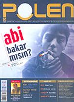 Polen / Aylık Düşünce-Kültür-Yorum Dergisi Yıl:1 Sayı:1 Nisan 2005