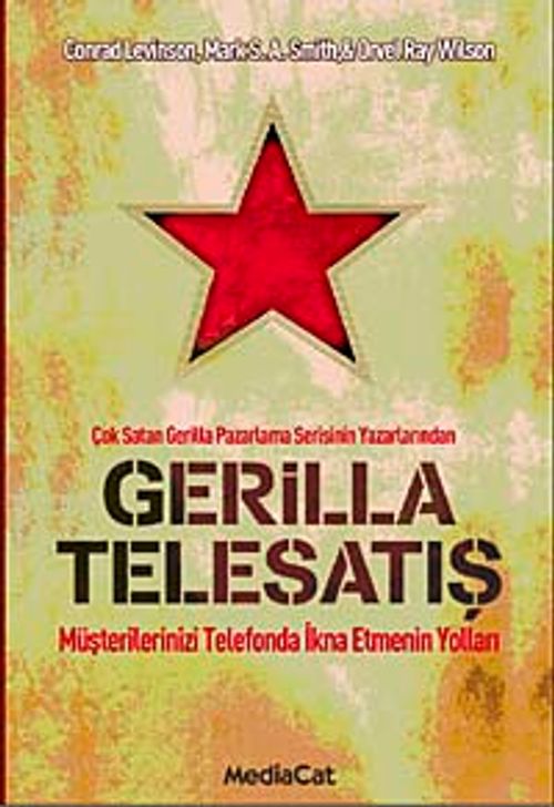Gerilla Telesatış & Müşterilerinizi Telefonda İkna Etmenin Yolları