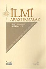 Bahar-2006 Sayı 21 / İlmi Araştırmalar Dil ve Edebiyat İncelemeleri Dergisi