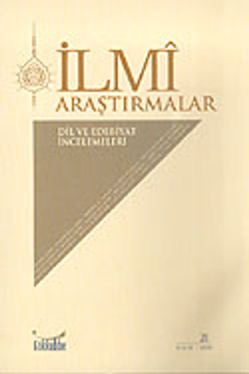 Bahar-2006 Sayı 21 / İlmi Araştırmalar Dil ve Edebiyat İncelemeleri Dergisi