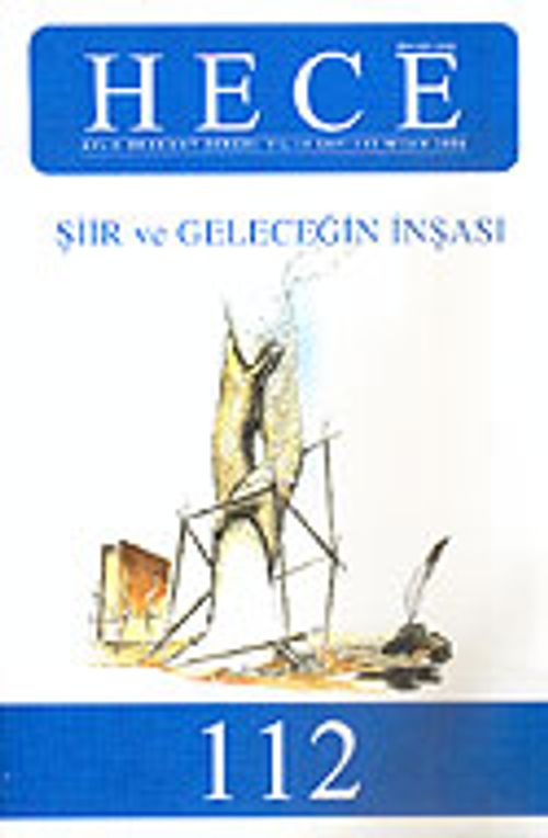 Sayı:112-Nisan 2006-Hece Aylık Edebiyat Dergisi