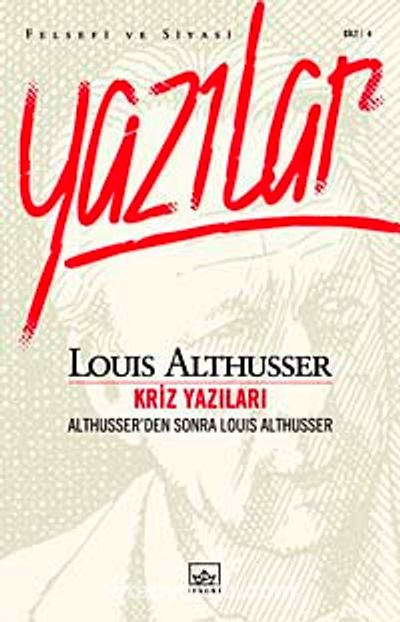 Louis Althusser kimdir? - Kitapları, Özgeçmişi, İletişim bilgileri