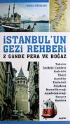 İstanbul'un Gezi Rehberi & 2 G&uuml;nde Pera ve Boğaz