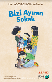 Bizi Ayıran Sokak - Lia Hadzopoulou Karavia